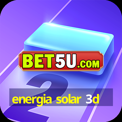 energia solar 3d